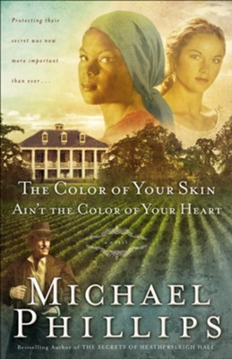 Cover of Color of Your Skin Ain't the Color of Your Heart, The - eBook
