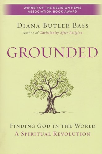 Cover of Grounded: Finding God in the World--A Spiritual Revolution
