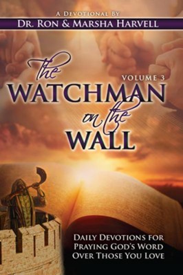 Cover of The Watchman on the Wall-Volume 3: Daily Devotions for Praying God's Word Over Those You Love - eBook