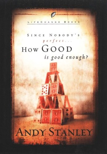 Cover of Since Nobody's Perfect . . . How Good Is Good Enough?