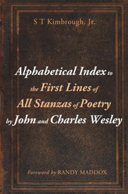 Cover of Alphabetical Index to the First Lines of All Stanzas of Poetry by John and Charles Wesley
