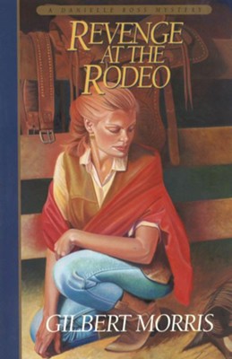 Cover of Revenge at the Rodeo (Danielle Ross Mystery) - eBook