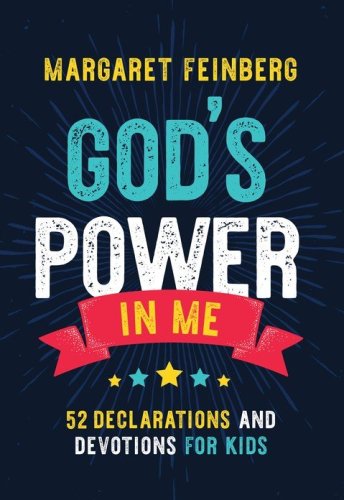 Cover of God's Power in Me: 52 Declarations and Devotions for Kids