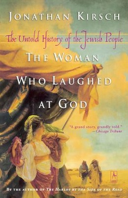Cover of The Woman Who Laughed at God: The Untold History of the Jewish People - eBook
