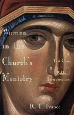 Cover of Women in the Church's Ministry: A Test Case for Biblical Interpretation