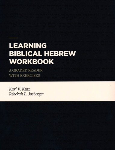 Cover of Learning Biblical Hebrew Workbook : A Graded Reader with Exercises