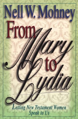 Cover of From Mary to Lydia: Letting New Testament Women Speak to Us