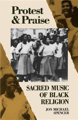 Cover of Protest and Praise