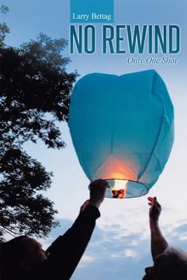 Cover of No Rewind: Only One Shot - eBook