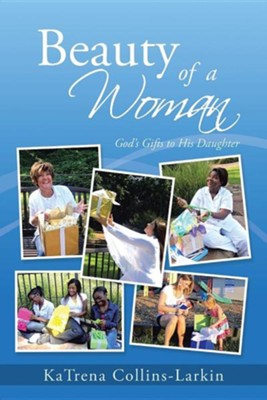 Cover of Beauty of a Woman: God's Gifts to His Daughter