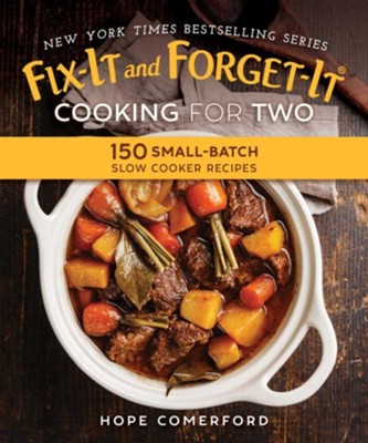 Cover of Fix-It and Forget-It Cooking for Two: 150 Small-Batch Slow Cooker Recipes - eBook