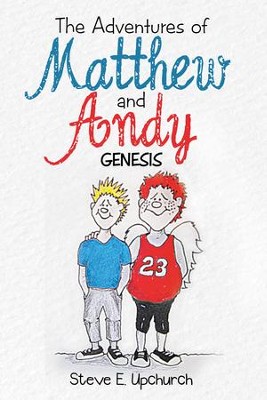 Cover of The Adventures of Matthew and Andy: Genesis - eBook