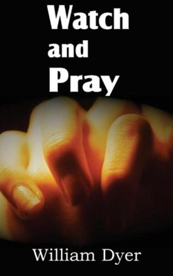 Cover of Watch and Pray