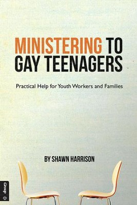 Cover of Ministering to Gay Teenagers: Practical Help for Youth Workers and Families - eBook