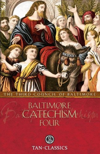 Cover of Baltimore Catechism Four