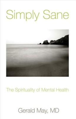 Cover of Simply Sane: The Spirituality of Mental Health