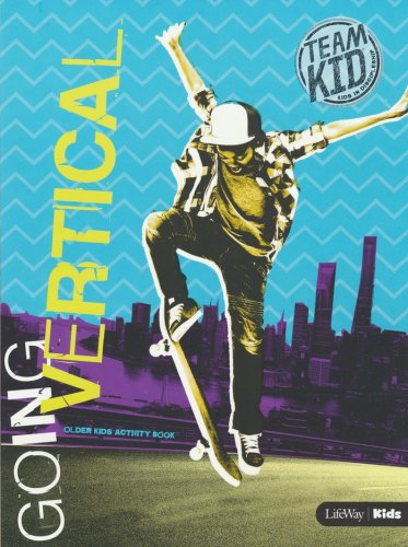 Cover of TeamKID: Going Vertical Older Kids Activity Book