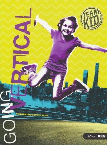 Cover of TeamKID: Going Vertical Younger Kids Activity Book