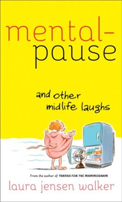 Cover of Mentalpause and Other Midlife Laughs - eBook