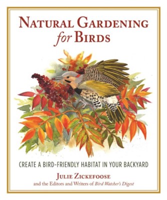Cover of Natural Gardening for Birds: Create a Bird-Friendly Habitat in Your Backyard - eBook
