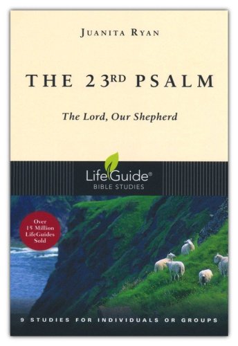 Cover of The 23rd Psalm, LifeGuide Bible Studies