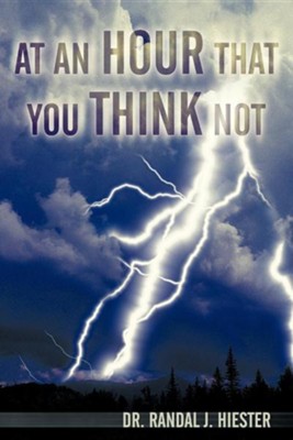 Cover of At an Hour That You Think Not