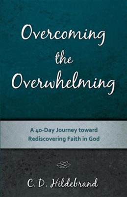 Cover of Overcoming the Overwhelming