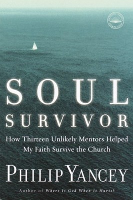 Cover of Soul Survivor: How My Faith Survived the Church - eBook