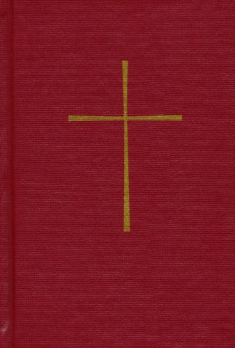 Cover of The Book of Common Prayer: And Administration of the Sacraments and Other Rites and Cermonies of the Church (Burgundy)