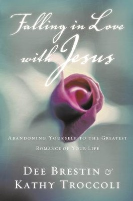 Cover of Falling in Love with Jesus: Abandoning Yourself to the Greatest Romance of Your Life - eBook