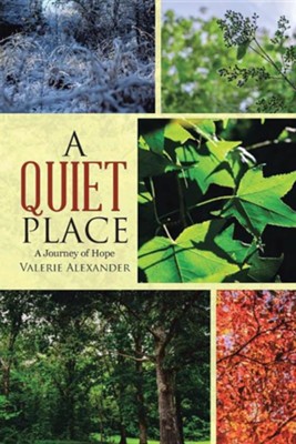 Cover of A Quiet Place: A Journey of Hope