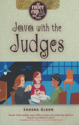 Cover of Java With the Judges: A Coffee Cup Bible Study
