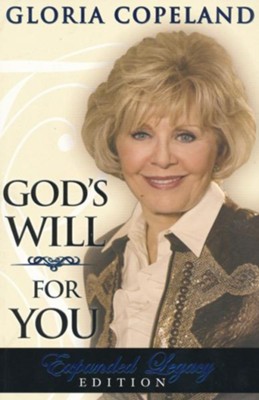 Cover of God's Will For You: Expanded Legacy Edition - eBook