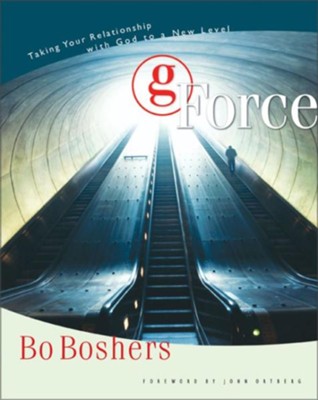 Cover of G-Force: Taking Your Relationship with God to a New Level - eBook