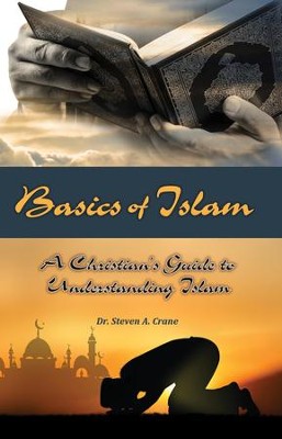 Cover of Basics of Islam: A Christian's Guide to Understanding Islam