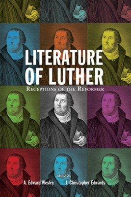 Cover of Literature of Luther: Receptions of the Reformer - eBook