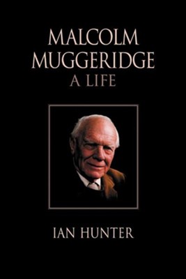 Cover of Malcolm Muggeridge: A Life