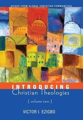 Cover of Introducing Christian Theologies, Volume Two
