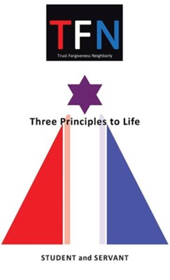 Cover of Tfn: Three Principles to Life