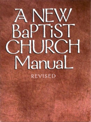 Cover of A New Baptist Church Manual - eBook