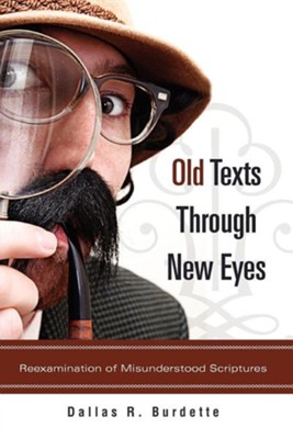 Cover of Old Texts Through New Eyes