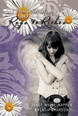 Cover of Overcoming Abuse God's Way: Rags to Riches