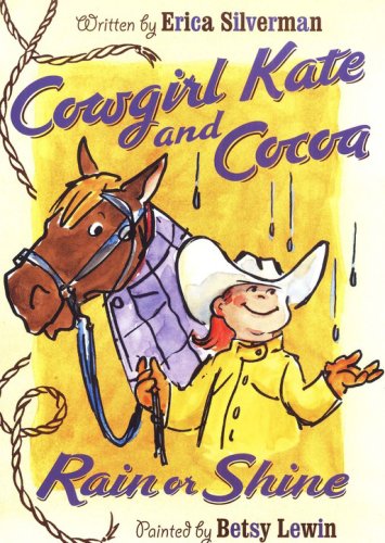 Cover of Cowgirl Kate and Cocoa: Rain or Shine