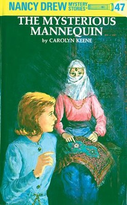 Cover of Nancy Drew 47: The Mysterious Mannequin: The Mysterious Mannequin - eBook