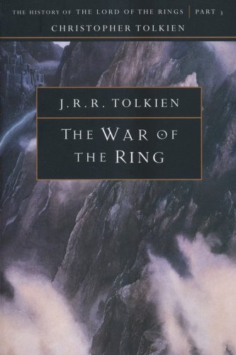 Cover of The War of the Ring: The History of the Lord of the the Rings, Part Three