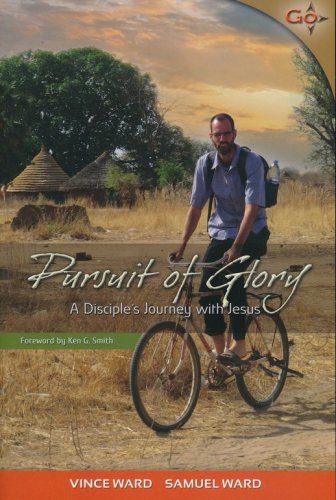 Cover of Pursuit of Glory: A Disciple's Journey with Jesus