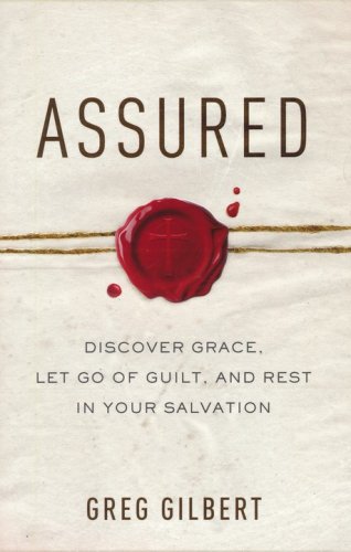 Cover of Assured: Discover Grace, Let Go of Guilt, and Rest in Your Salvation