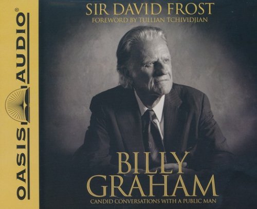 Cover of Billy Graham: Candid Conversations with a Public Man - unabridged audiobook on CD