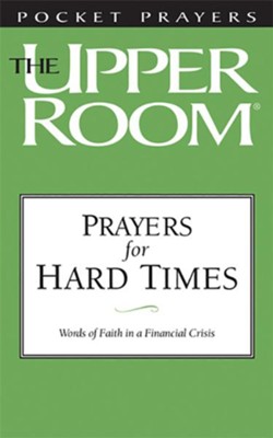 Cover of Prayers For Hard Times: Word Of Faith in a Financial Crisis - Package of 20