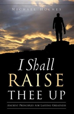 Cover of I Shall Raise Thee Up